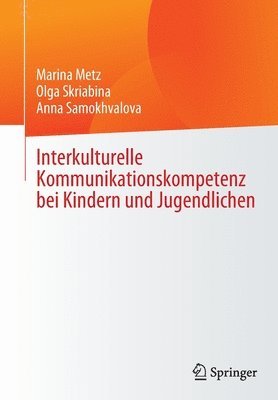 Interkulturelle Kommunikationskompetenz bei Kindern und Jugendlichen 1