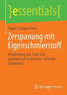 Zerspanung mit Eigenschmierstoff 1