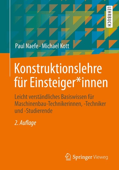 Paul Naefe, Michael Kott - Konstruktionslehre für Einsteiger*innen, Häftad