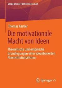 bokomslag Die motivationale Macht von Ideen