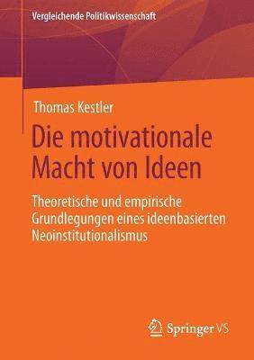 bokomslag Die motivationale Macht von Ideen