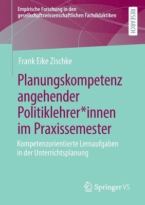 Planungskompetenz angehender Politiklehrer*innen im Praxissemester