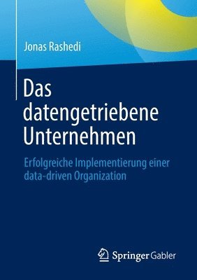 bokomslag Das datengetriebene Unternehmen