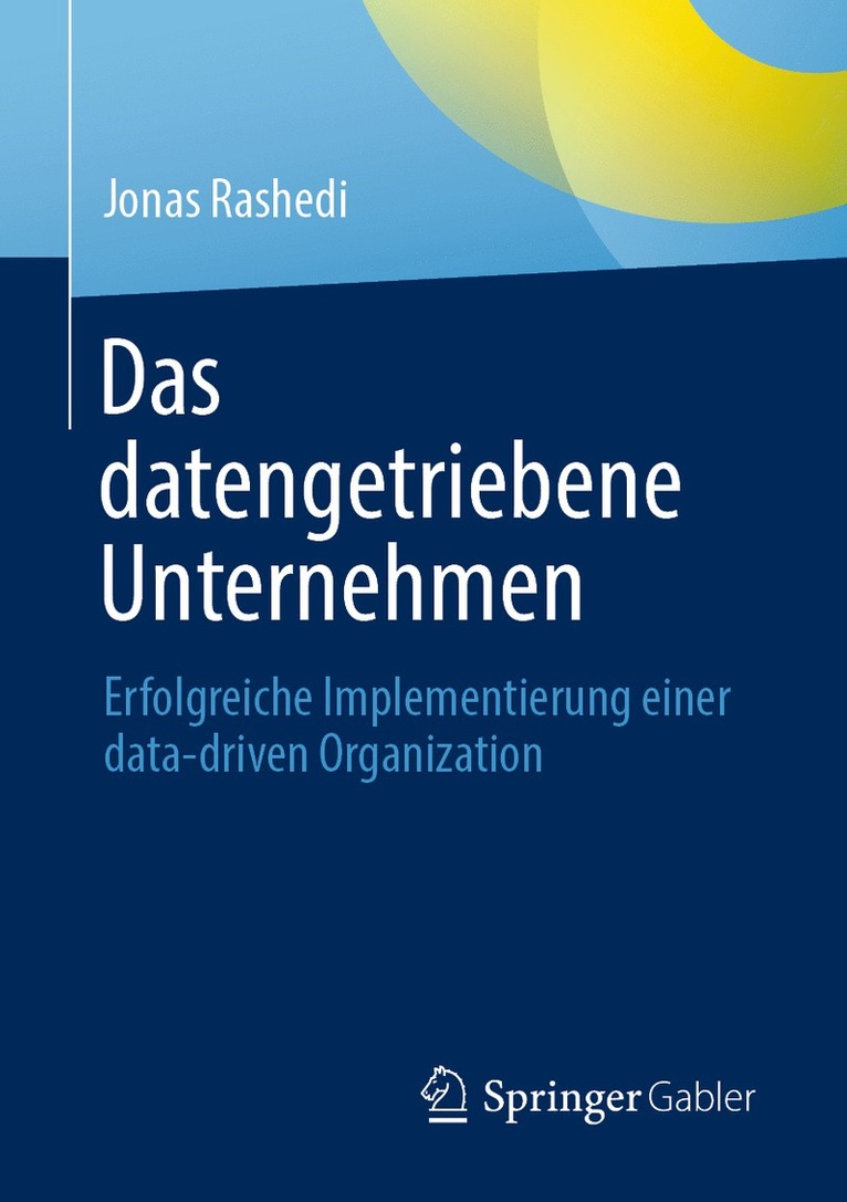 Jonas Rashedi - Das datengetriebene Unternehmen, Häftad