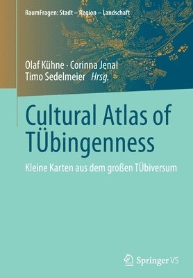 Cultural Atlas of TÜbingenness