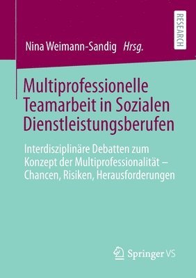 bokomslag Multiprofessionelle Teamarbeit in Sozialen Dienstleistungsberufen