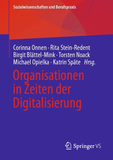 Corinna Onnen, Rita Stein-Redent, Birgit Blättel-Mink, Torsten Noack, Michael Opielka, Katrin Späte - Organisationen in Zeiten der Digitalisierung, Häftad