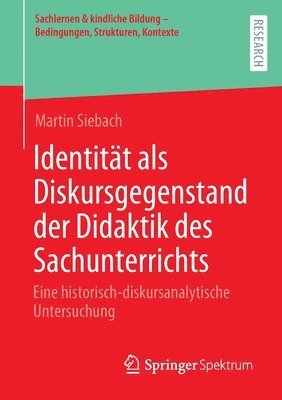 bokomslag Identitt als Diskursgegenstand der Didaktik des Sachunterrichts