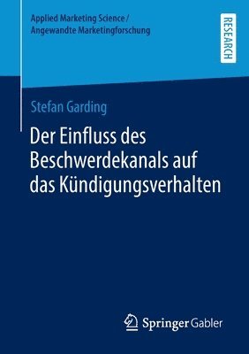 bokomslag Der Einfluss des Beschwerdekanals auf das Kndigungsverhalten