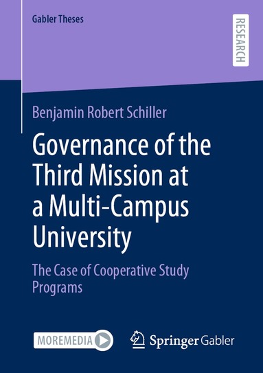 Benjamin Robert Schiller - Governance of the Third Mission at a Multi-Campus University, Häftad