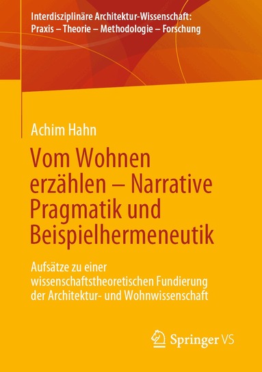 Achim Hahn - Vom Wohnen erzählen – Narrative Pragmatik und Beispielhermeneutik, Häftad