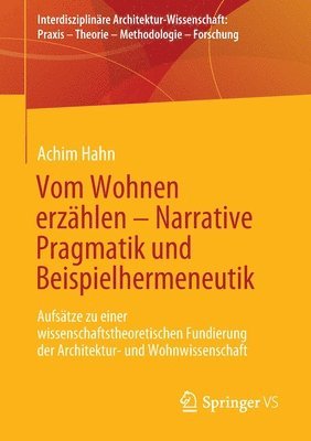 bokomslag Vom Wohnen erzhlen   Narrative Pragmatik und Beispielhermeneutik