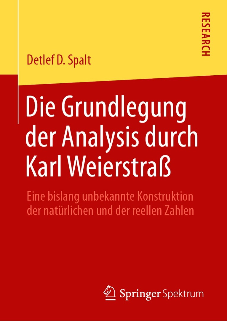 Die Grundlegung der Analysis durch Karl Weierstraß
