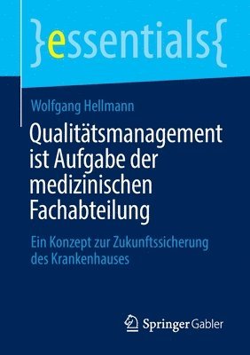 Qualittsmanagement ist Aufgabe der medizinischen Fachabteilung 1