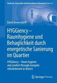 bokomslag HYGGiency - Raumhygiene und Behaglichkeit durch energetische Sanierung im Quartier