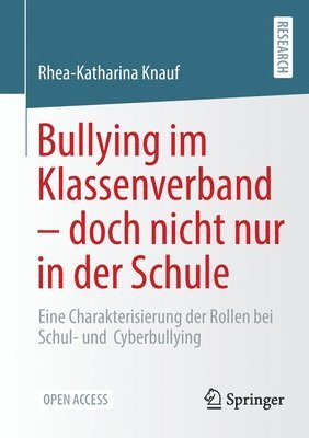 bokomslag Bullying im Klassenverband - doch nicht nur in der Schule