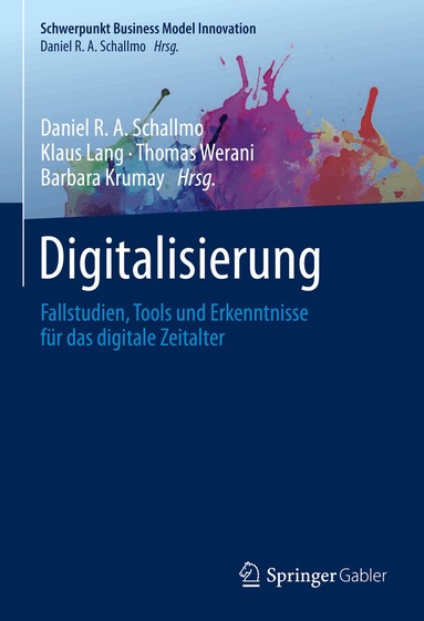 Daniel R. A. Schallmo, Klaus Lang, Thomas Werani, Barbara Krumay - Digitalisierung, Inbunden