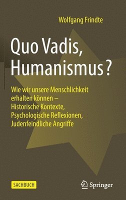 bokomslag Quo Vadis, Humanismus?