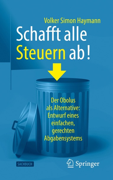 bokomslag Schafft alle Steuern ab!