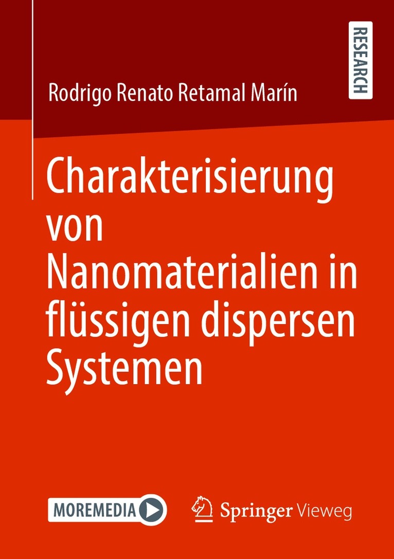 Rodrigo Renato Retamal Marín, Rodrigo Renato Retamal Marin, R. R. Retamal Marín - Charakterisierung von Nanomaterialien in flüssigen dispersen Systemen, Häftad