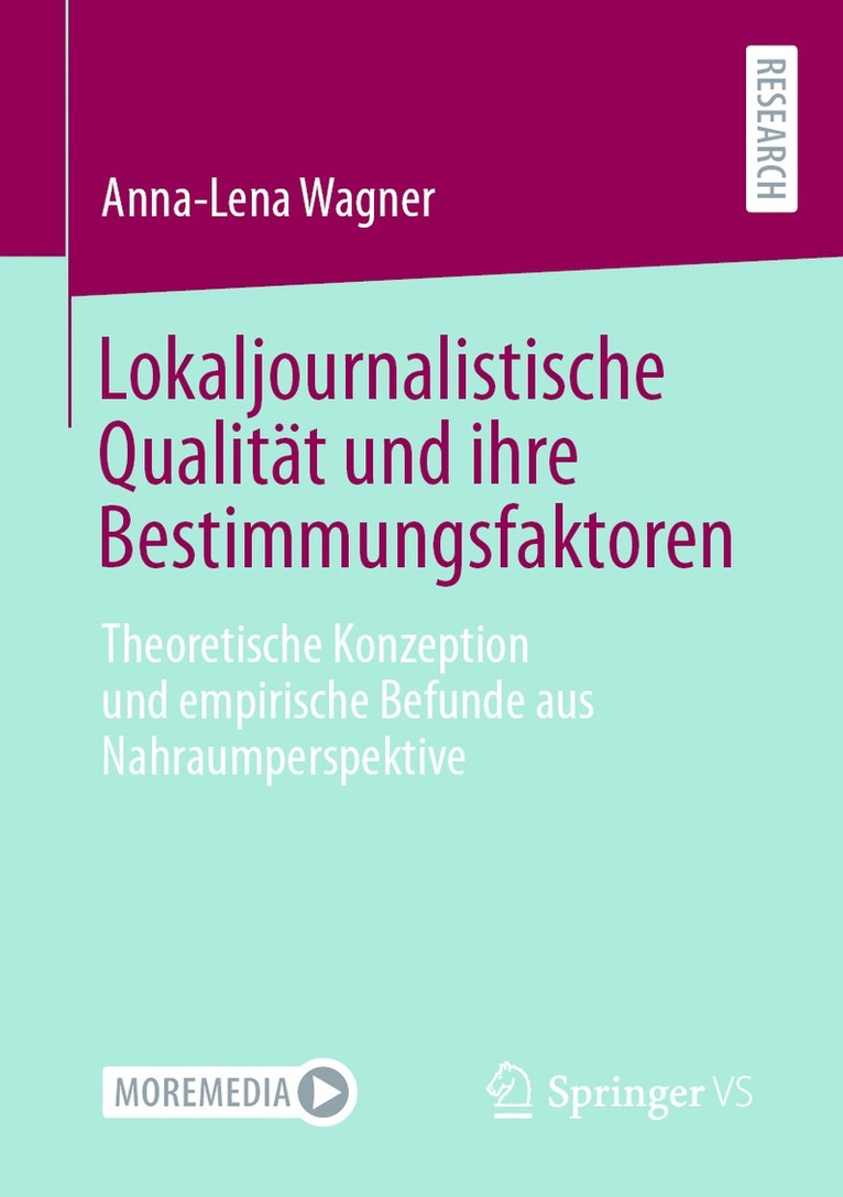Anna-Lena Wagner - Lokaljournalistische Qualität und ihre Bestimmungsfaktoren, Häftad
