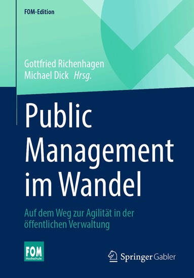 Gottfried Richenhagen, Michael Dick - Public Management im Wandel, Häftad