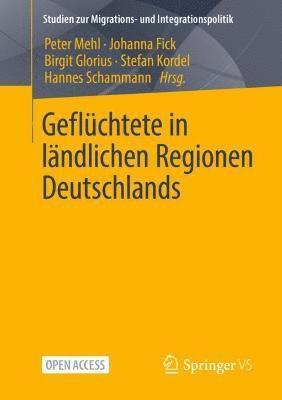 bokomslag Geflchtete in lndlichen Regionen Deutschlands