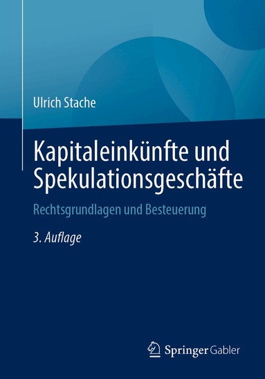 Ulrich Stache - Kapitaleinkünfte und Spekulationsgeschäfte, Häftad
