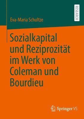 bokomslag Sozialkapital und Reziprozitt im Werk von Coleman und Bourdieu