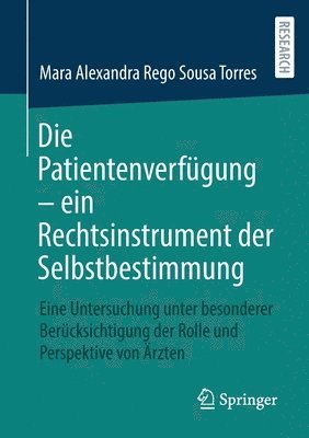 bokomslag Die Patientenverfgung  ein Rechtsinstrument der Selbstbestimmung