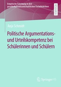 bokomslag Politische Argumentations- und Urteilskompetenz bei Schlerinnen und Schlern