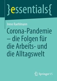 bokomslag Corona-Pandemie - die Folgen für die Arbeits- und die Alltagswelt