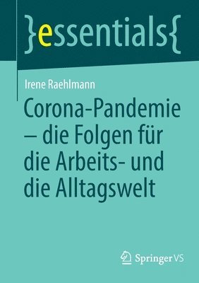 bokomslag Corona-Pandemie - die Folgen für die Arbeits- und die Alltagswelt