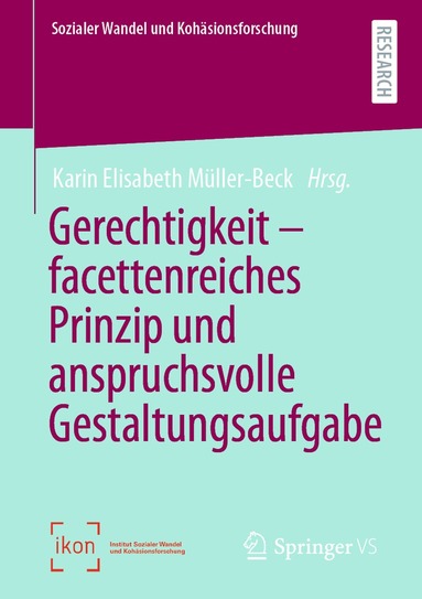 Karin Elisabeth Müller-Beck - Gerechtigkeit – facettenreiches Prinzip und anspruchsvolle Gestaltungsaufgabe, Häftad