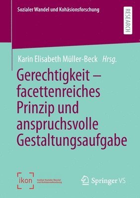 bokomslag Gerechtigkeit  facettenreiches Prinzip und anspruchsvolle Gestaltungsaufgabe