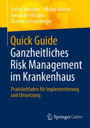 bokomslag Quick Guide Ganzheitliches Risk Management im Krankenhaus