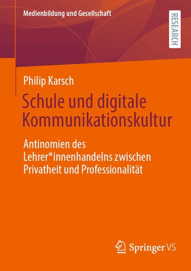 Philip Karsch - Schule und digitale Kommunikationskultur, Häftad