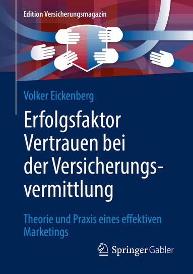 Volker Eickenberg - Erfolgsfaktor Vertrauen bei der Versicherungsvermittlung, Häftad