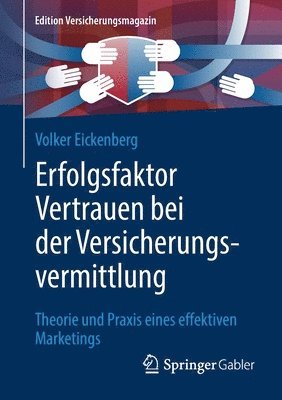 Erfolgsfaktor Vertrauen bei der Versicherungsvermittlung 1