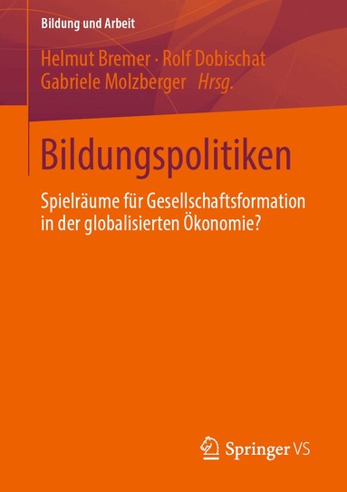 Helmut Bremer, Rolf Dobischat, Gabriele Molzberger - Bildungspolitiken, Häftad
