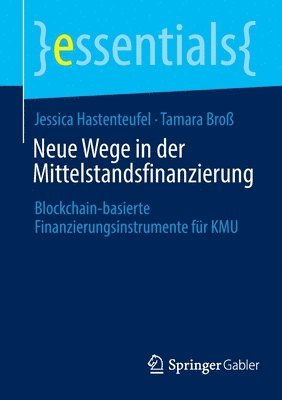 Neue Wege in der Mittelstandsfinanzierung 1