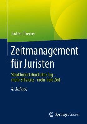 Jochen Theurer - Zeitmanagement für Juristen, Häftad