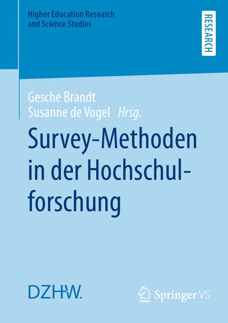 Survey-Methoden in der Hochschulforschung 1