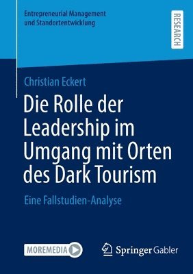 Die Rolle der Leadership im Umgang mit Orten des Dark Tourism 1
