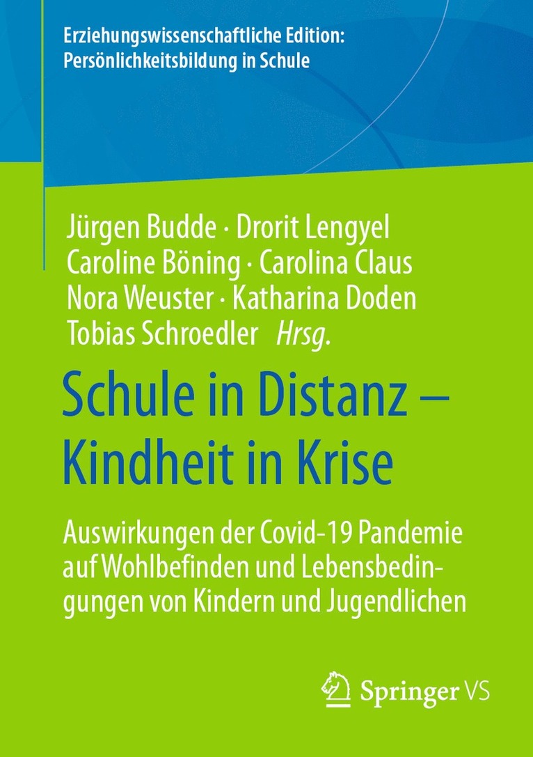 Jürgen Budde, Drorit Lengyel, Caroline Böning, Carolina Claus, Nora Weuster, Katharina Doden, Tobias Schroedler, Jurgen Budde, Caroline Boning - Schule in Distanz – Kindheit in Krise, Häftad