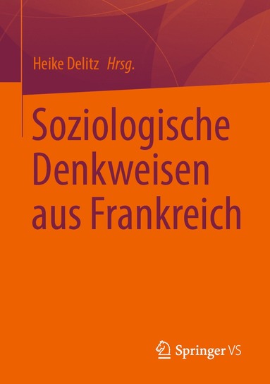 bokomslag Soziologische Denkweisen aus Frankreich