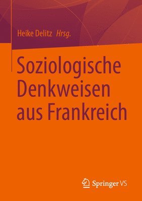 Soziologische Denkweisen aus Frankreich 1