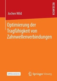 bokomslag Optimierung der Tragfhigkeit von Zahnwellenverbindungen