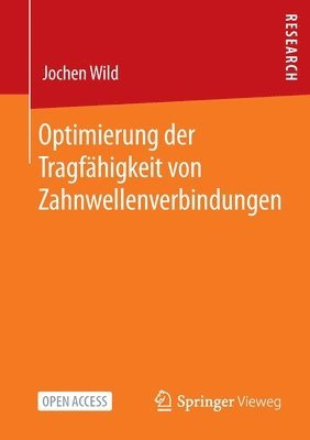 bokomslag Optimierung der Tragfähigkeit von Zahnwellenverbindungen