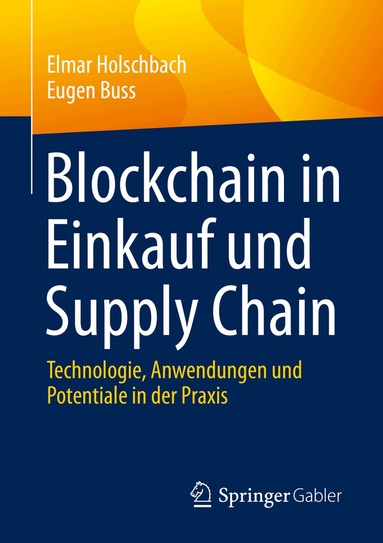 Elmar Holschbach, Eugen Buss - Blockchain in Einkauf und Supply Chain, Häftad